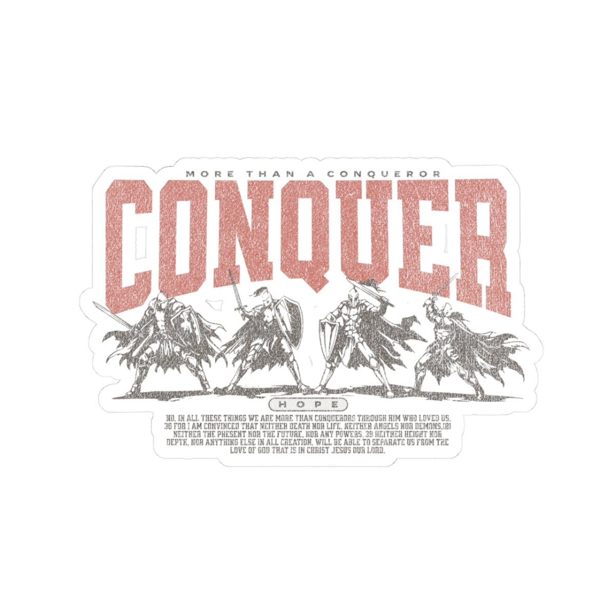 More Than a Conqueror Kiss-Cut Sticker