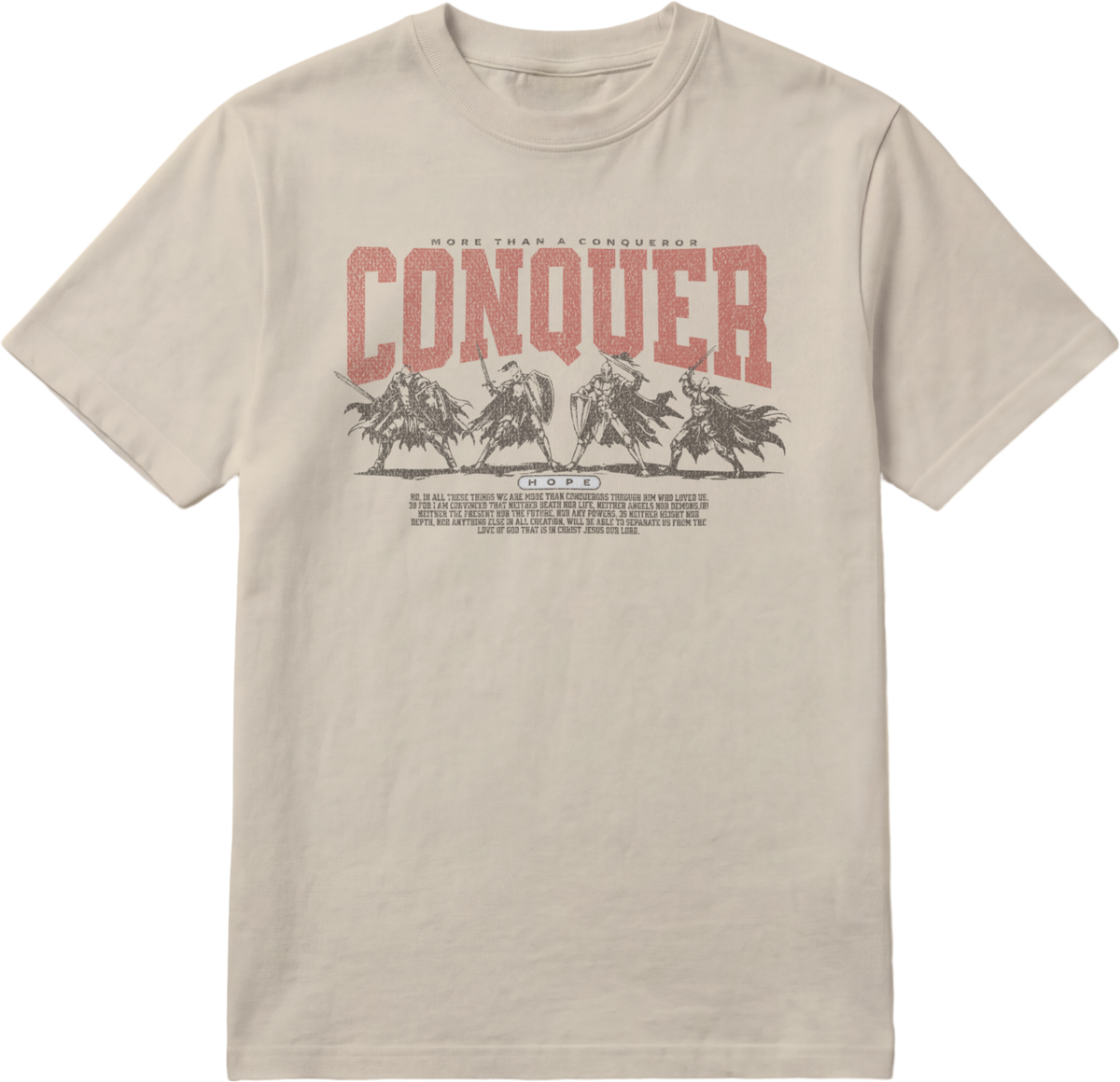 More than a Conqueror T-Shirt French Oak